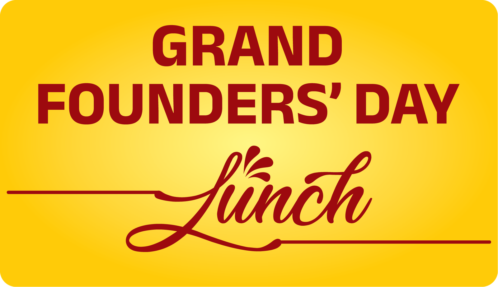 Grand Founders Day Lunch